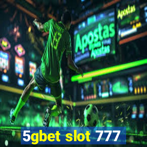 5gbet slot 777