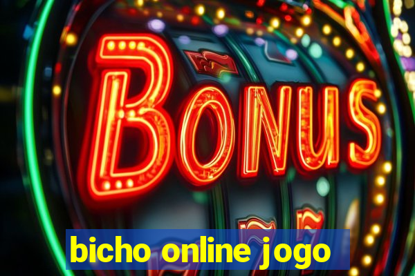 bicho online jogo