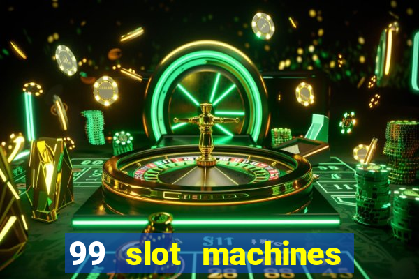 99 slot machines no deposit bonus codes 2018