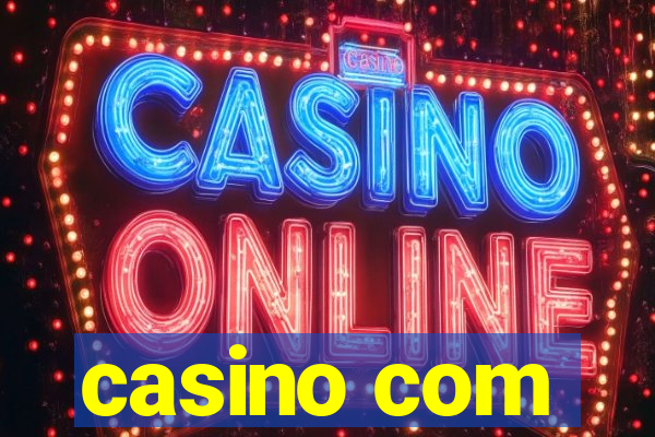 casino com