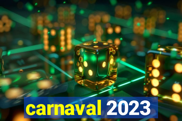 carnaval 2023