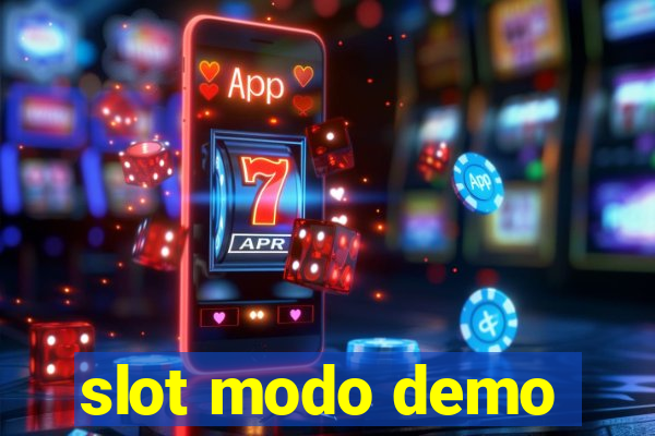 slot modo demo