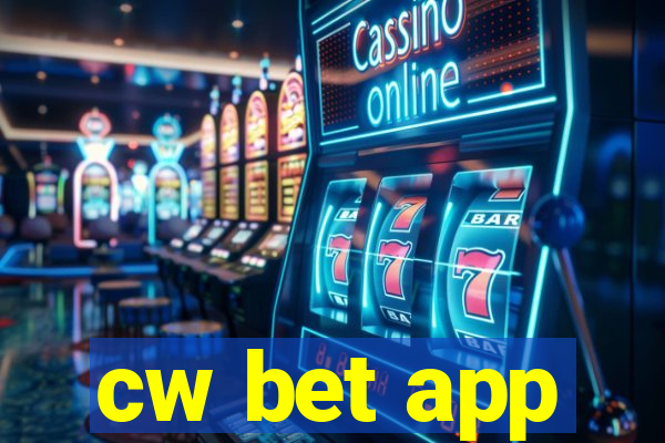 cw bet app