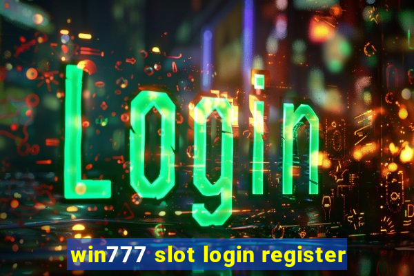 win777 slot login register