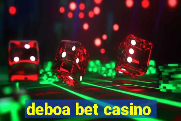 deboa bet casino