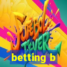 betting b