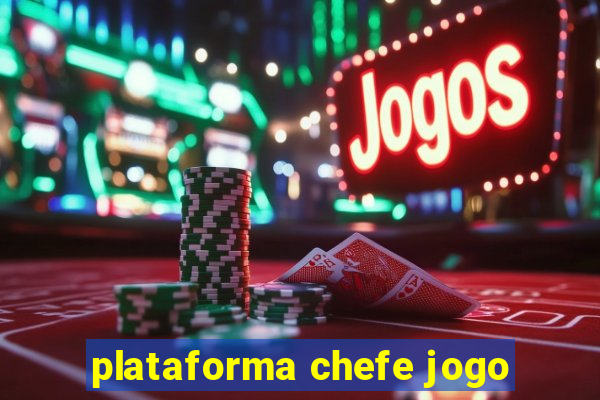 plataforma chefe jogo