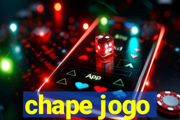 chape jogo