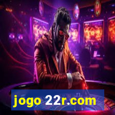 jogo 22r.com