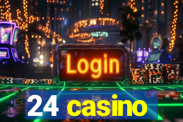 24 casino