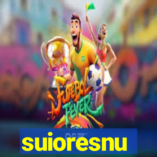 suioresnu