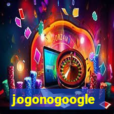 jogonogoogle