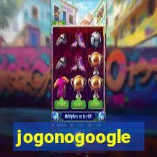 jogonogoogle