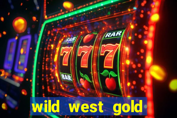 wild west gold slot demo