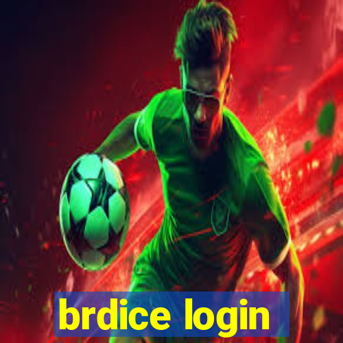 brdice login