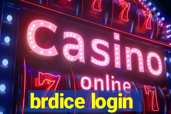 brdice login