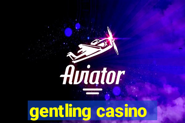 gentling casino