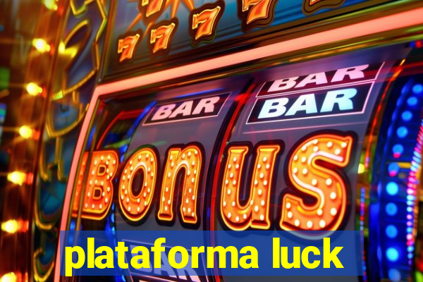 plataforma luck