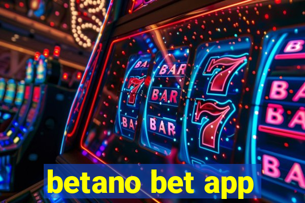 betano bet app