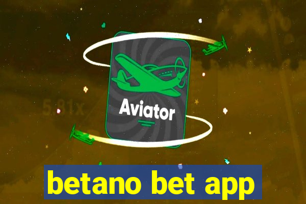 betano bet app