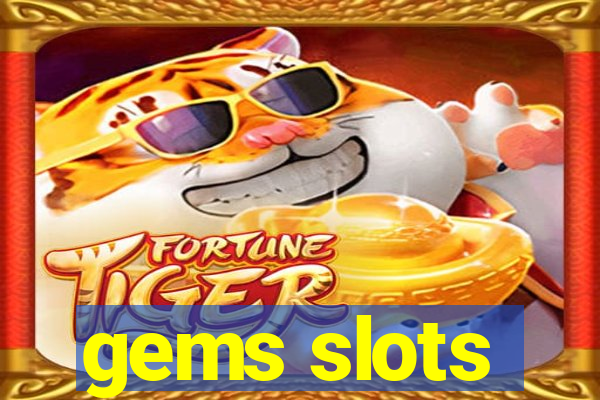 gems slots