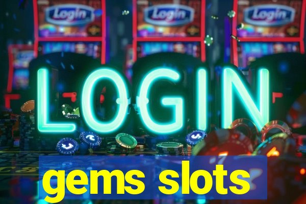 gems slots