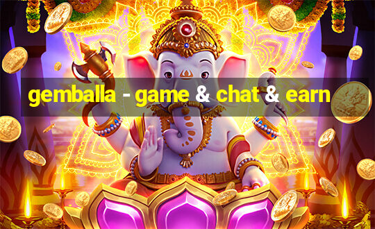 gemballa - game & chat & earn