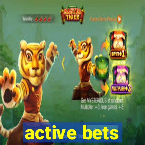 active bets