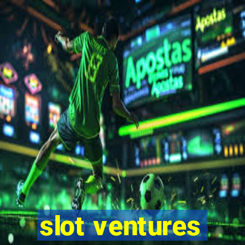 slot ventures