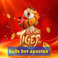 bulls bet apostas