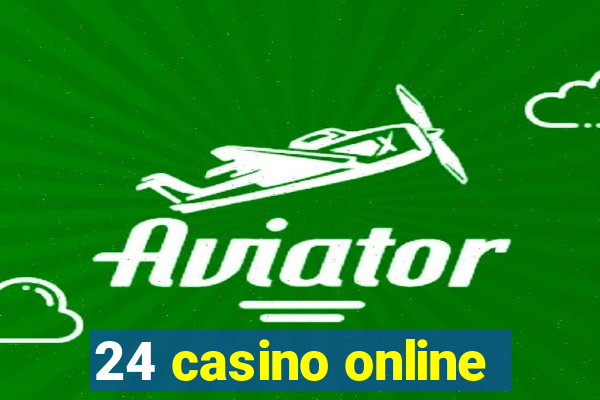 24 casino online