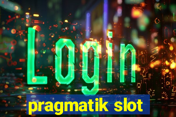 pragmatik slot