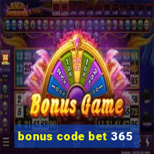 bonus code bet 365