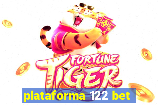 plataforma 122 bet