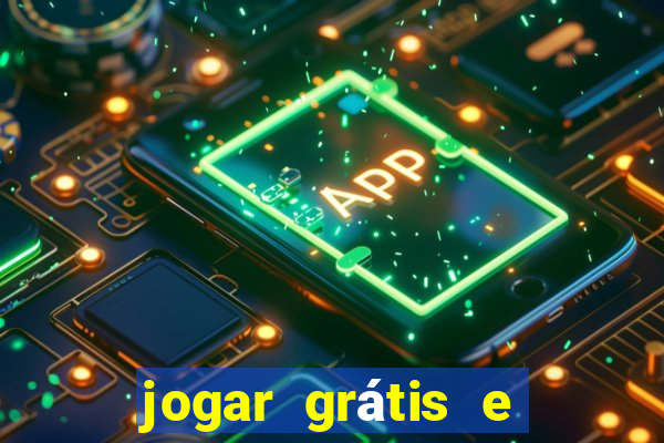 jogar grátis e ganhar dinheiro