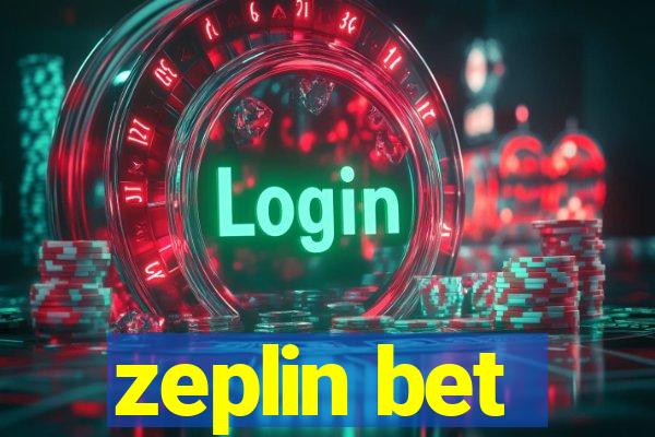 zeplin bet