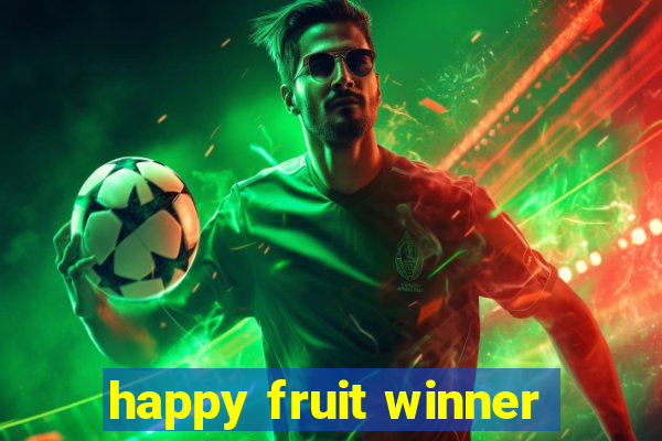 happy fruit winner