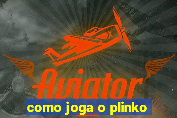 como joga o plinko