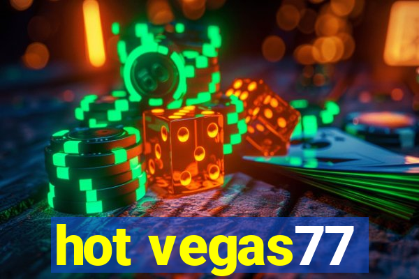 hot vegas77