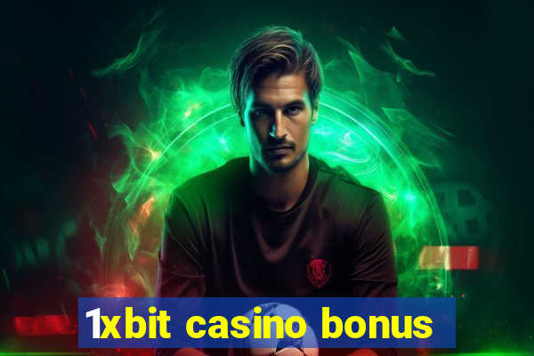 1xbit casino bonus