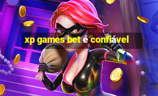 xp games bet é confiável