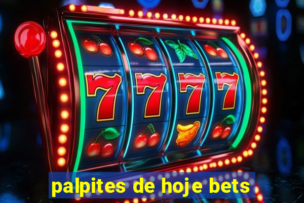 palpites de hoje bets