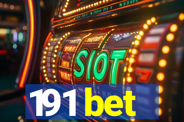 191 bet