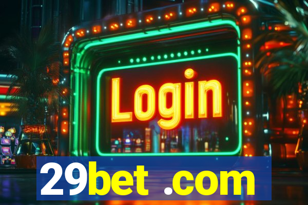 29bet .com