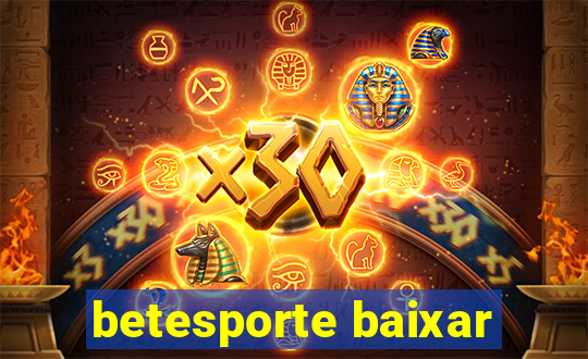 betesporte baixar