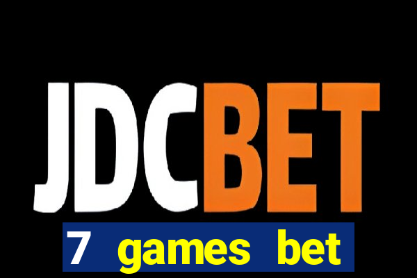 7 games bet fortune tiger