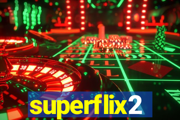 superflix2