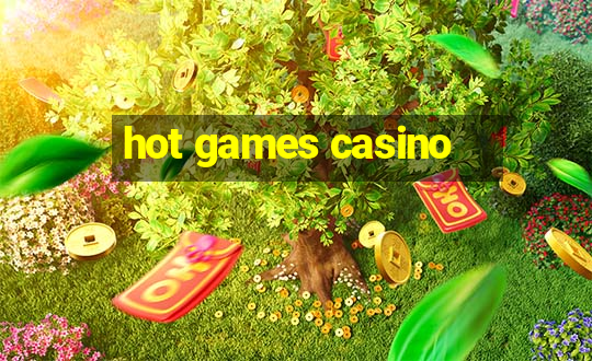 hot games casino