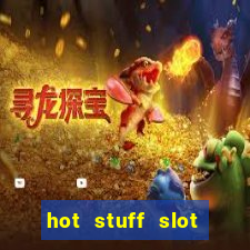 hot stuff slot machine app