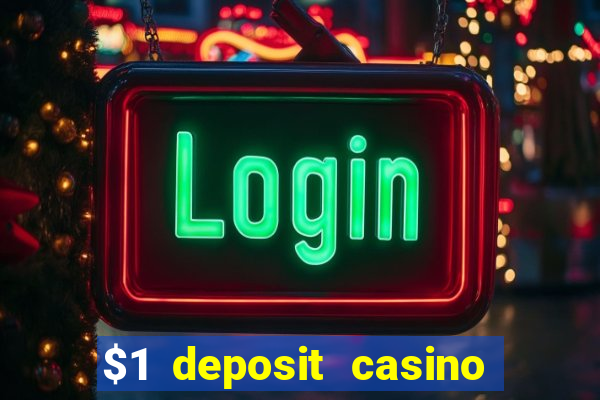 $1 deposit casino new zealand